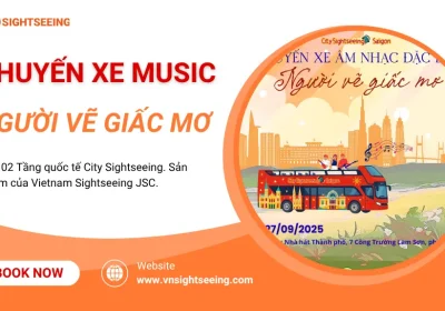 Trải Nghiệm Chuyến Xe Âm Nhạc “Người Vẽ Giấc Mơ” Cùng Sightseeing