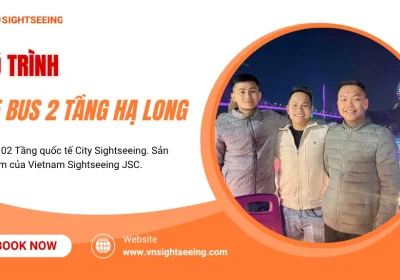 Lộ Trình Xe Bus 2 Tầng Hạ Long Chi Tiết: Ngắm Vịnh Từ Trên Cao